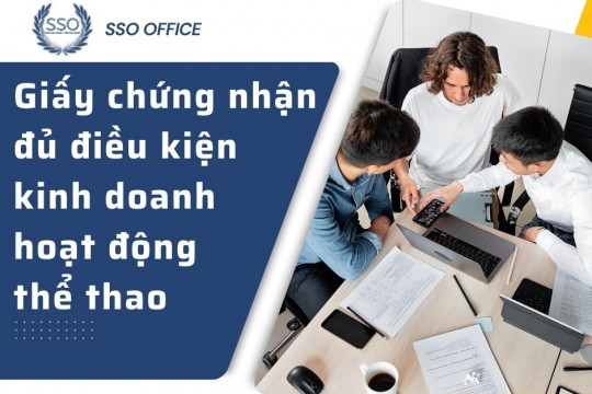 Tìm hiểu quy định về Giấy chứng nhận đủ điều kiện kinh doanh hoạt động thể thao